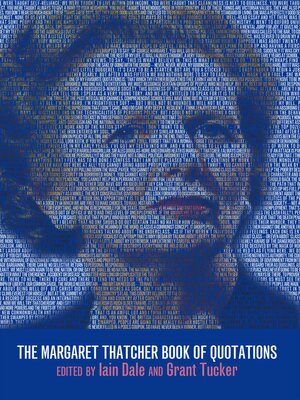 cover image of The Margaret Thatcher Book of Quotations